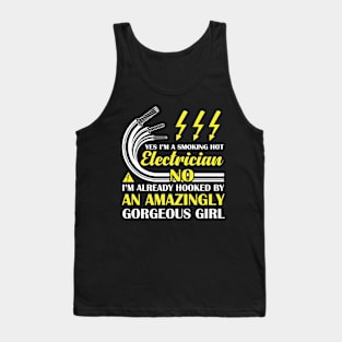 I Am Smoking Hot Electrician I Am Already Hooked By An Amazingly Gorgeous Girl Tank Top